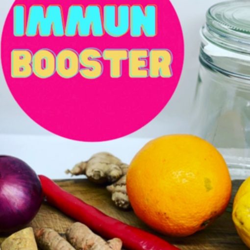 Immunbooster DYI Rezept